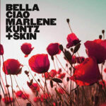 Bella Ciao - Marlene Kuntz e Skin