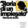 Storia di un Impiegato - Fabrizio De André