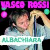 Albachiara - Vasco Rossi