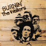 Burnin' - Bob Marley and The Wailers