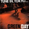 Tune in, Tokyo... - Green Day