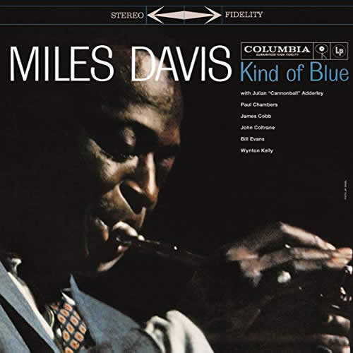Kind of Blue - Miles Davis