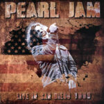 Live in San Diego 1995 - Pearl Jam