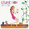 Sans Attendre - Céline Dion