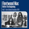 Before The Beginning (Vol 2: Live & Demo Sessions 1970) - Fleetwood Mac