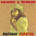 Rastaman Vibration - Bob Marley and The Wailers