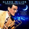 Moonlight and Miller - Glenn Miller